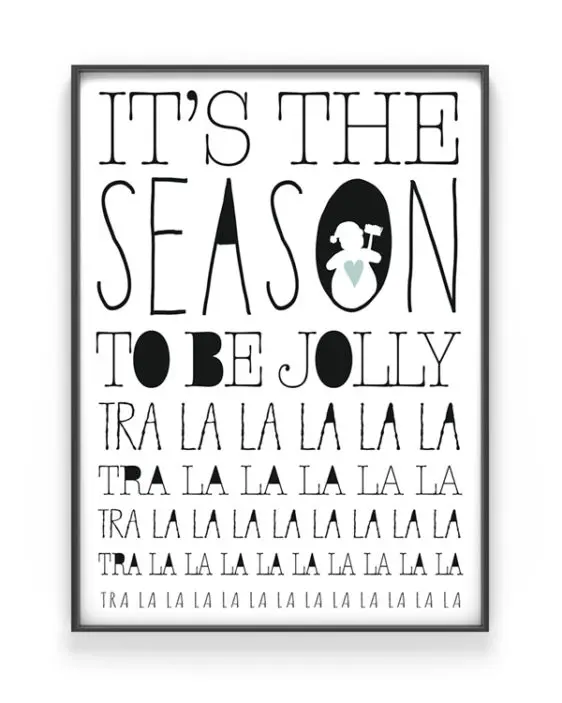 It's The Season to be Jolly - Kerst Poster met eigen tekst maken - zwart-wit of kleur