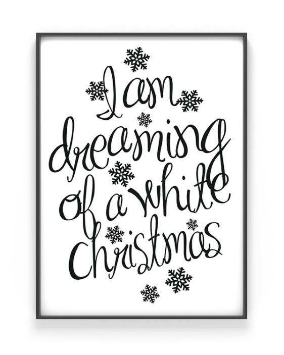 Dreaming of a white Christmas Poster - printable zwart wit kerst poster - Printcandy