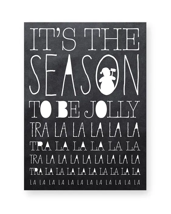 It's The Season to be Jolly - Kerst Poster met eigen tekst maken - zwart-wit of kleur
