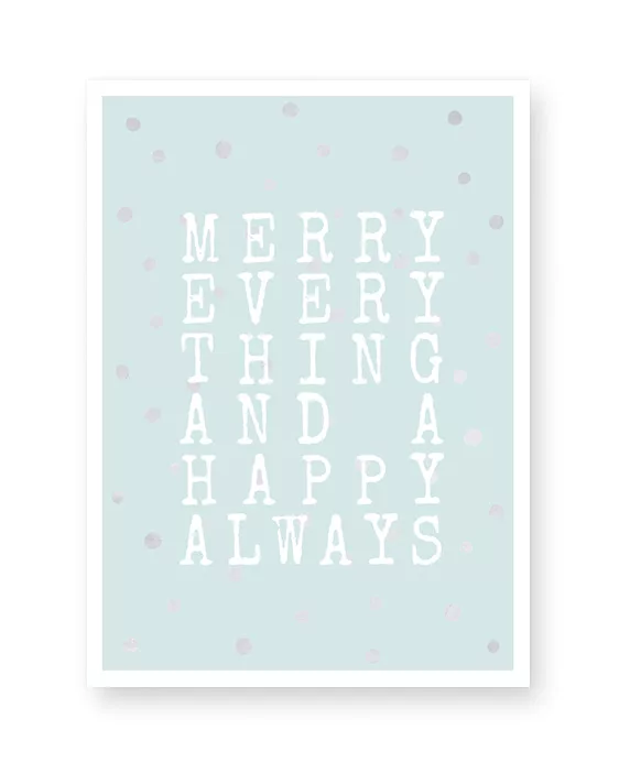 Poster Merry everything and a happy always - in zwart-wit of in kleur