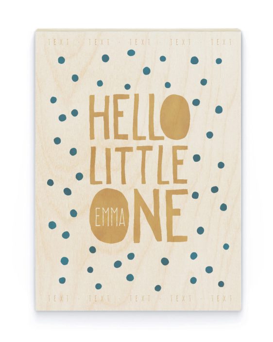 Hout Poster – Hello Little One Hout Poster – Hello Little One - Printcandy