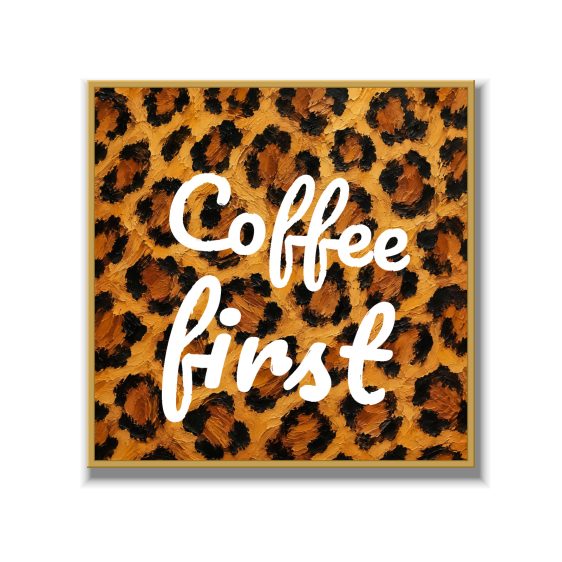 Statement Art – Coffee First – Velours in alu lijst goud Statement Art – Coffee First – Velours in alu lijst goud - Printcandy