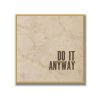 Statement Art – Do It Anyway – Velours in alu lijst goud Statement Art – Do It Anyway – Velours in alu lijst goud - Printcandy