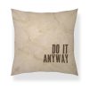 Statement Art Kussen – Do It Anyway Statement Art Kussen – Do It Anyway - Printcandy