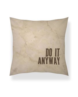 Statement Art Kussen – Do It Anyway - Printcandy
