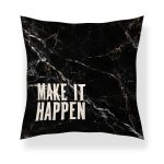 Statement Art Kussen – Make It Happen