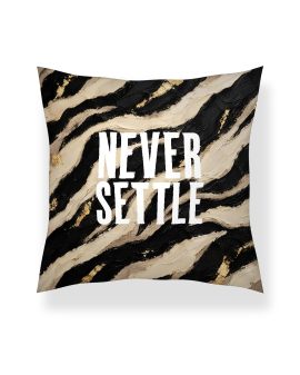 Statement Art Kussen – Never Settle - Printcandy