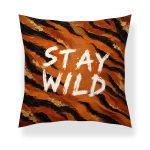 Statement Art Kussen – Stay Wild