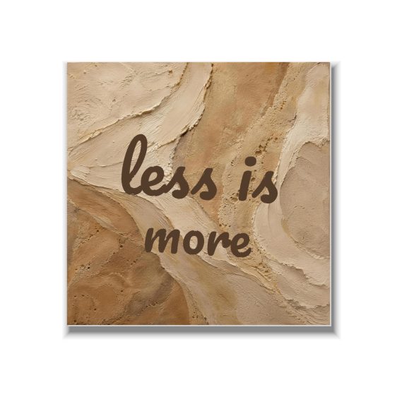 Statement Art – Less Is More – Dibond Statement Art – Less Is More – Dibond - Printcandy