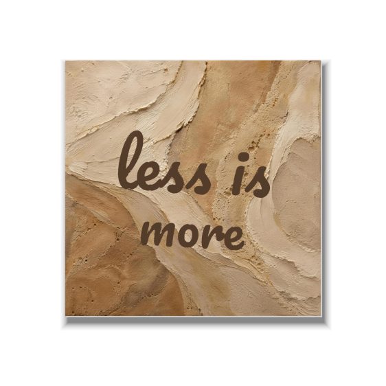 Statement Art – Less Is More – Plexiglas Statement Art – Less Is More – Plexiglas - Printcandy