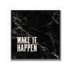 Statement Art – Make It Happen – Velours in alu lijst zwart Statement Art – Make It Happen – Velours in alu lijst zwart - Printcandy