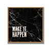 Statement Art – Make It Happen – Velours in houten lijst Statement Art – Make It Happen – Velours in houten lijst - Printcandy