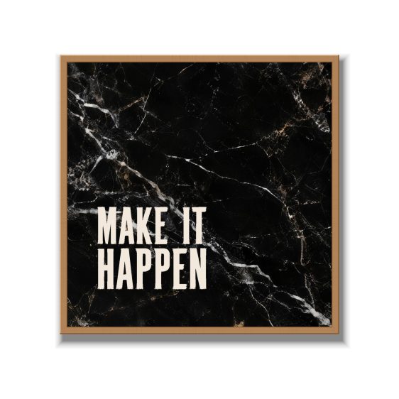 Statement Art – Make It Happen – Velours in houten lijst Statement Art – Make It Happen – Velours in houten lijst - Printcandy