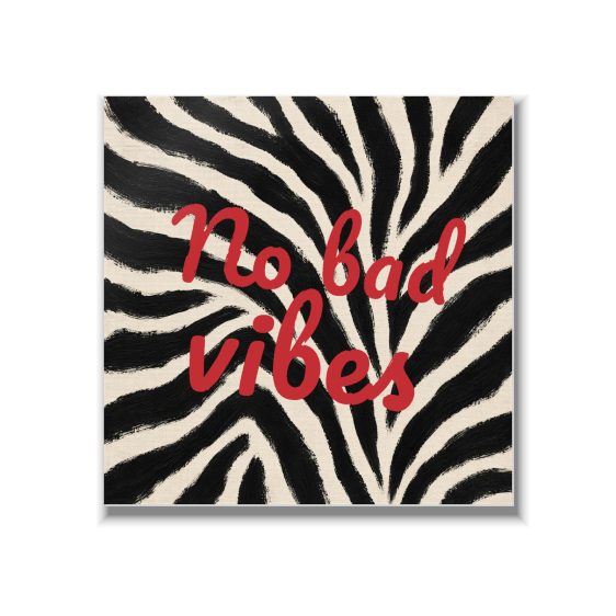Statement Art – No Bad Vibes – Plexiglas Statement Art – No Bad Vibes – Plexiglas - Printcandy