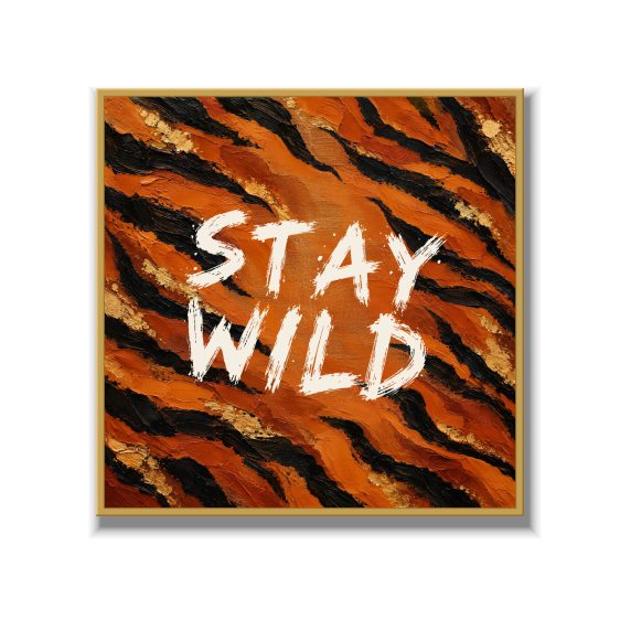 Statement Art – Stay Wild – Velours in alu lijst goud Statement Art – Stay Wild – Velours in alu lijst goud - Printcandy