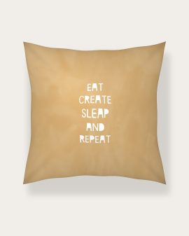 Privé: Tekstkussen – Eat Create Sleep Repeat - Printcandy
